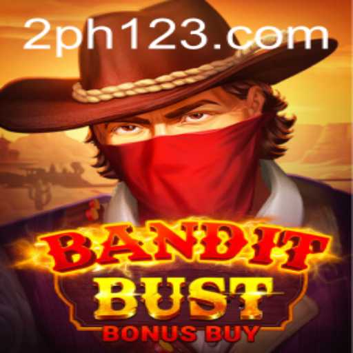 BanditBustBonusBuy Game Unveiled