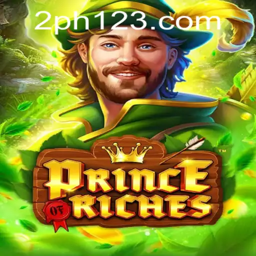 Discover the Thrills of PrinceOfRiches: A Comprehensive Guide
