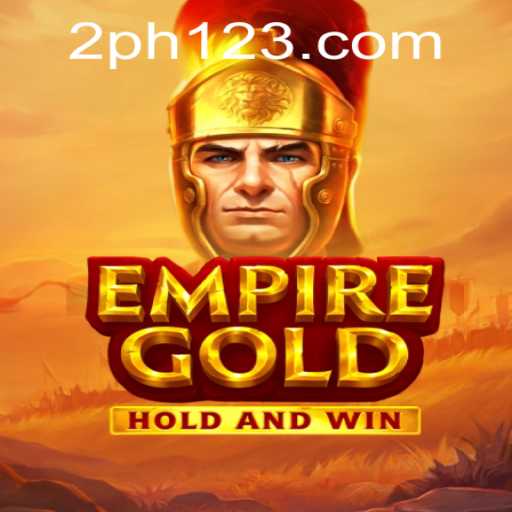 EmpireGold: Unveiling the Ultimate Strategy Game